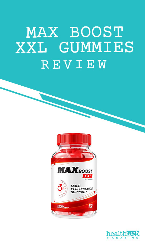 Max Boost XXL Gummies Review – Performance Enhancement Supplement