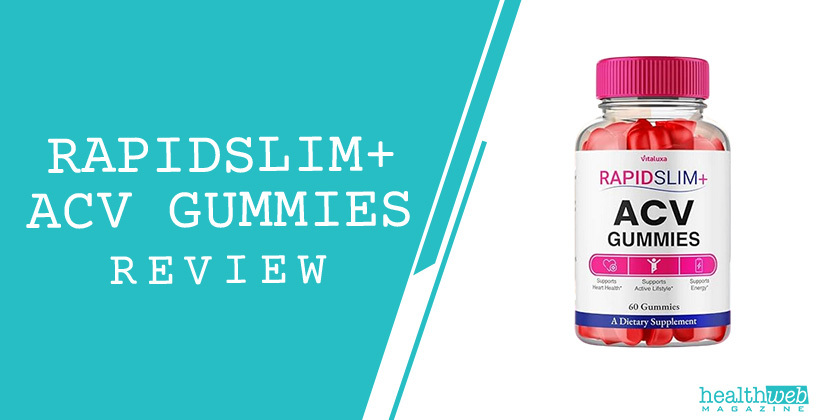 RapidSlim+ ACV Gummies Review – Apple Cider Vinegar Weight Loss Supplement
