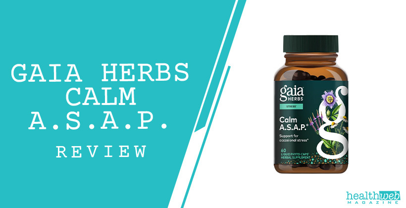 Gaia Herbs Calm A.S.A.P. Review – Natural Stress Relief Aid