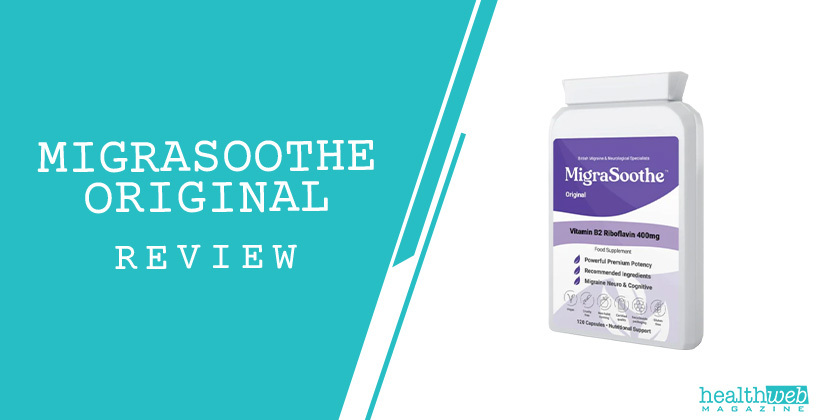 Migrasoothe Original Review – Vitamin B2 Riboflavin Supplement for Migraine Relief