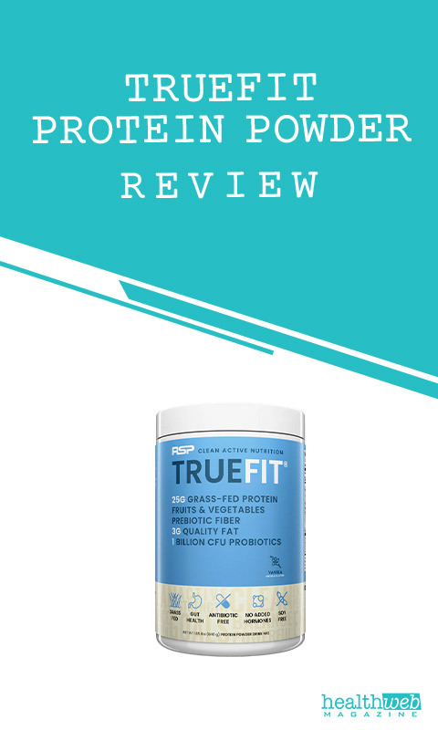 RSP Nutrition TrueFit Review – Balanced Protein & Whole Food Supplement