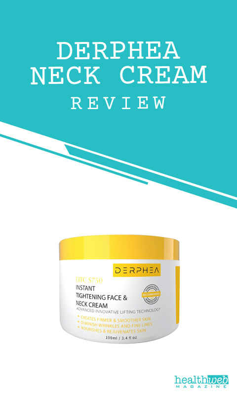 Derphea Neck Cream Review – Firming & Anti-Aging Neck Cream