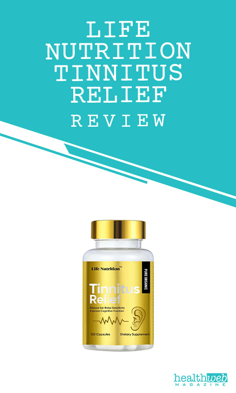 Life Nutrition Tinnitus Relief Review – Product Bottle for Tinnitus Support