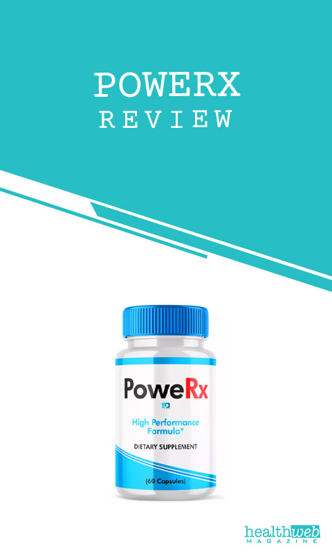 PoweRx Review – Male Performance & Physical Wellness Support Supplement Bottle