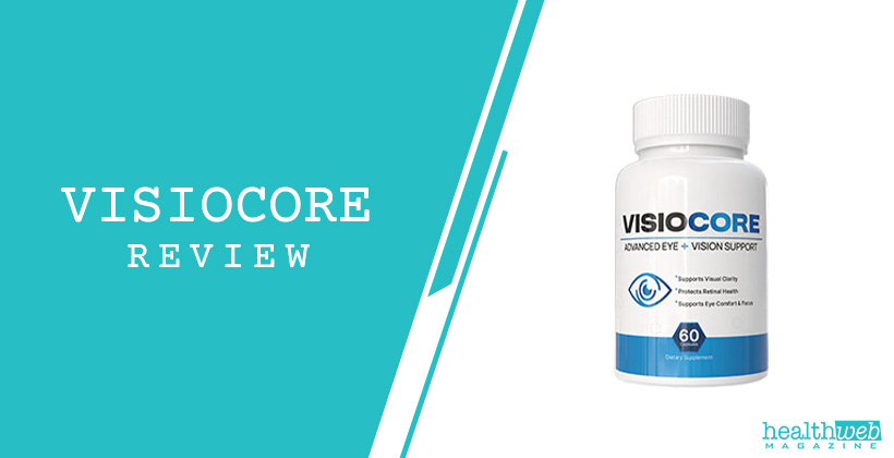 VisioCore Review – Eye Health & Vision Support Supplement