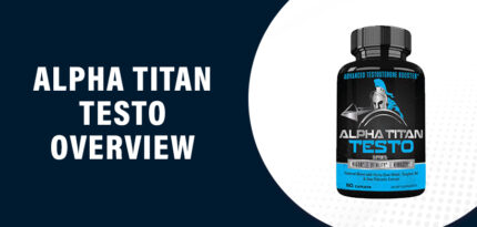 Alpha Titan Testo Review – Does This Product Work?