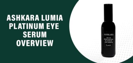 Ashkara Lumia Platinum Eye Serum Review – Does It Really Work?