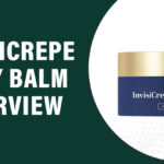InvisiCrepe Body Balm Review – Is It a Good Anti-Wrinkle Cream?