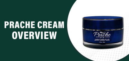 Prache Cream Review – Does This Product Really Work?