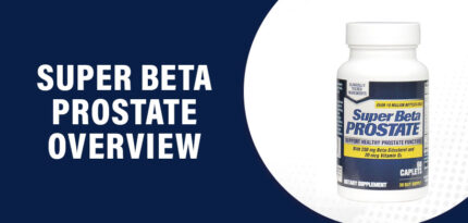 Super Beta Prostate Review – Is It Safe To Use?