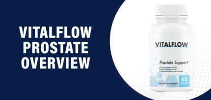 VitalFlow Review – Is VitalFlow Safe and Effective?