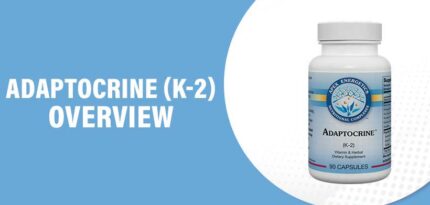 Adaptocrine (K-2) Review – Does This Product Really Work?