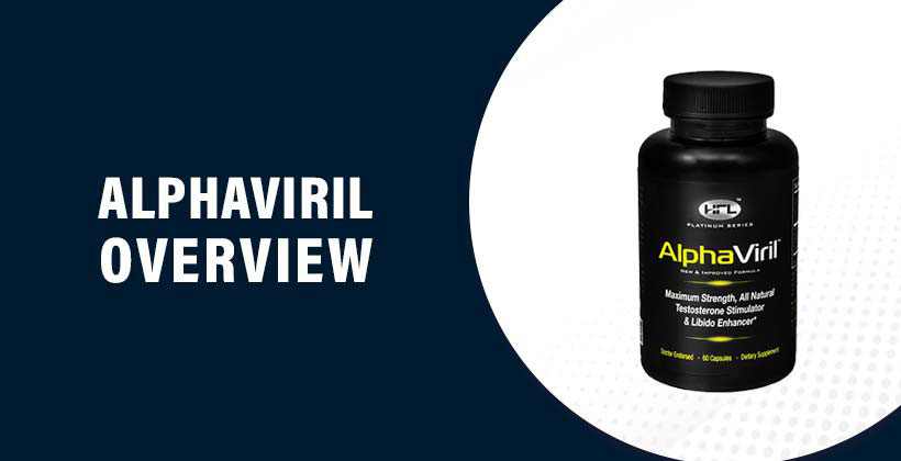 AlphaViril Reviews - Does It Really Work and Safe To Use?