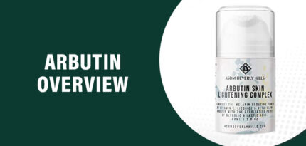 Arbutin Review – Does This Product Really Work?