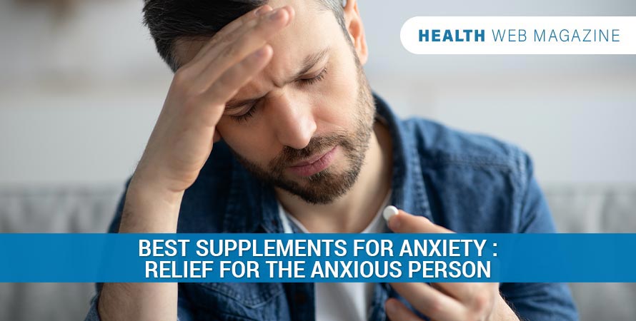 Best Anxiety Supplements