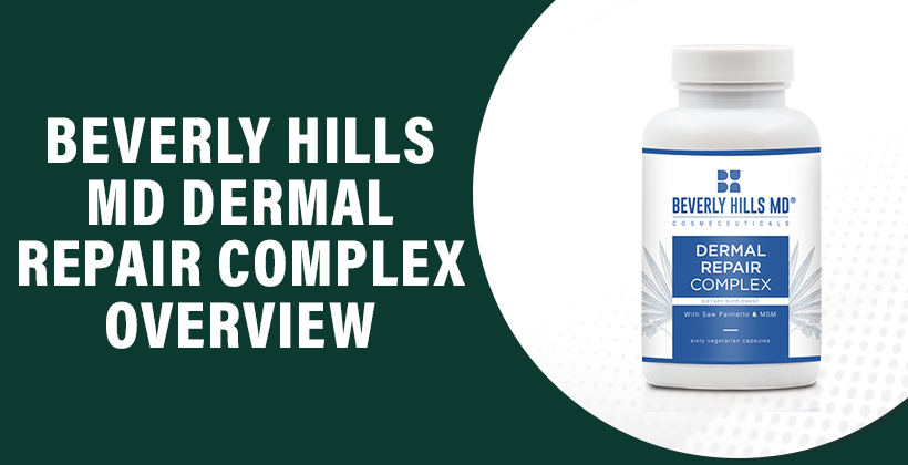 Beverly Hills MD Dermal Repair Complex Reviews - Is It Safe?