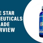 Blue Star Nutraceuticals Blade Review – Does This Product Work?