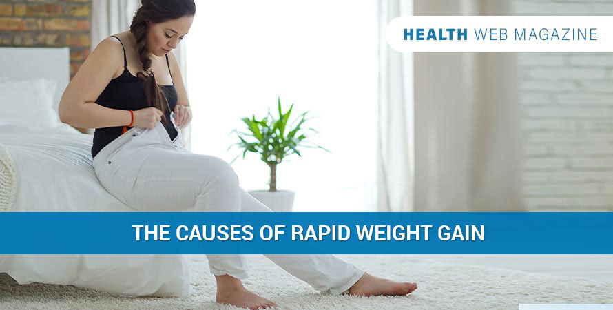 causes of rapid weight gain