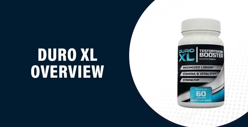 Duro Xl Testosterone Booster Reviews