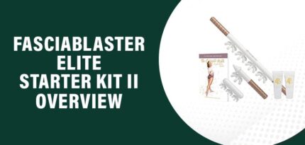 FasciaBlaster Elite Starter Kit II Reviews – Does this Product Really Work?