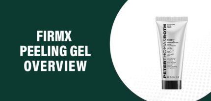 FirmX Peeling Gel Reviews – Does This Product Really Work?
