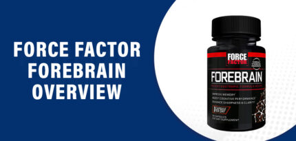 Force Factor Forebrain Review – Does This Product Really Work?