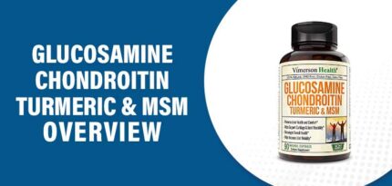 Glucosamine Chondroitin Turmeric & MSM Review – Does it Work?