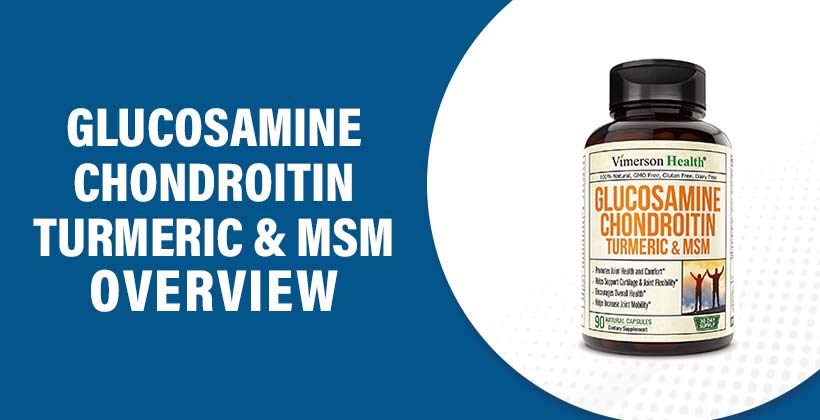 Glucosamine Chondroitin Turmeric & MSM