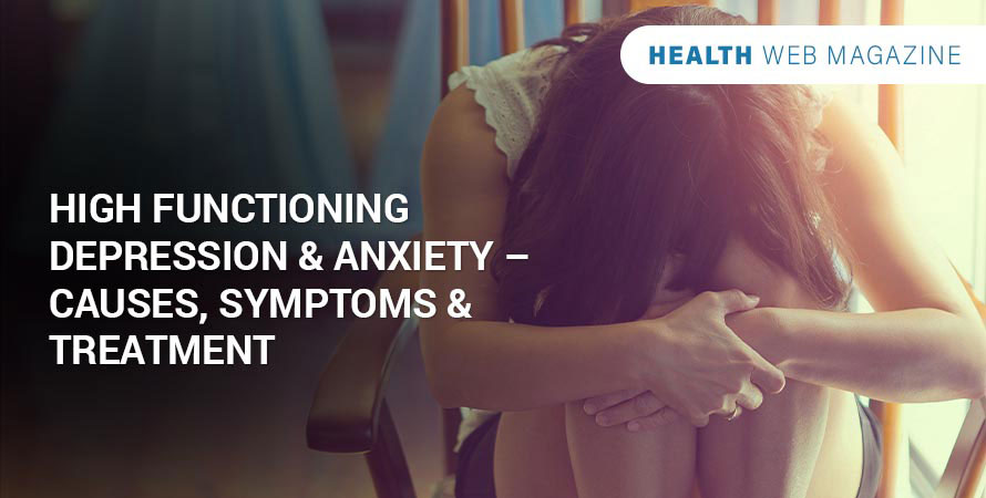 High functioning Depression and Anxiety