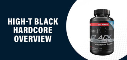 High-T Black Hardcore Review – Does this Product Work?