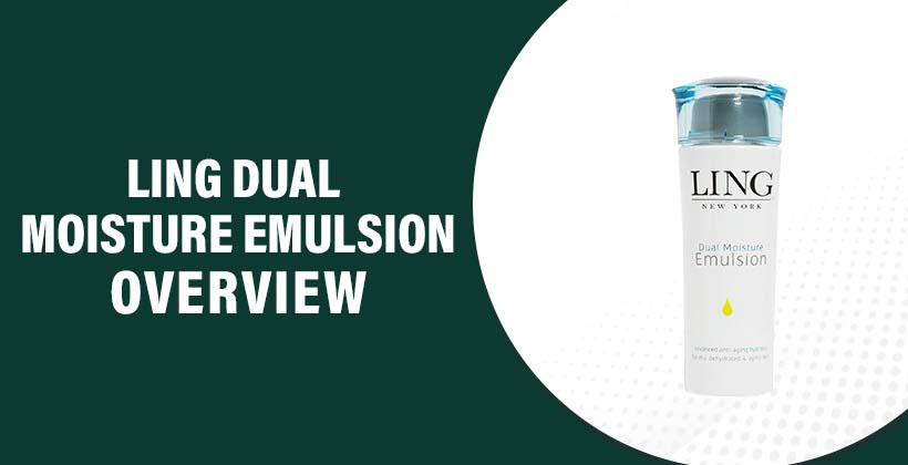 Ling Dual Moisture Emulsion