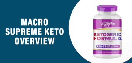 Macro Supreme Keto Review – Does This Product Really Work?