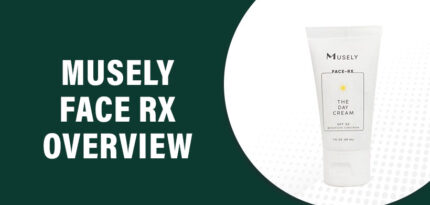 Musely Face RX Review – How Does It Work?