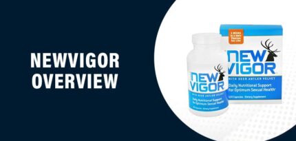 NewVigor Review – Does This Product Really Work?