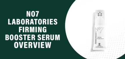 No7 Laboratories Firming Booster Serum Review – Does this Product Work?