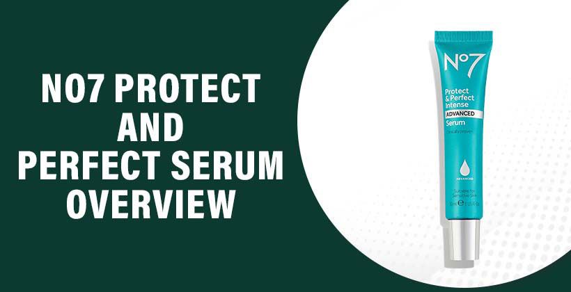 No7 Protect and Perfect Serum
