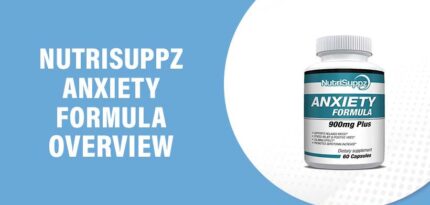 NutriSuppz Anxiety Review – Does This Product Really Work?