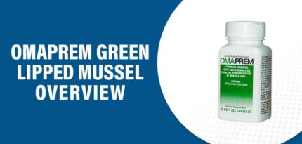 Omaprem Green Lipped Mussel Review – Does this Product Really Work?
