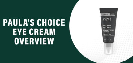 Paula’s Choice Eye Cream Reviews – Does It Really Work?