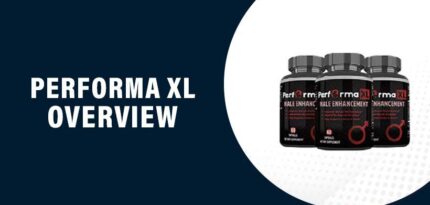 Performa XL Review – Does This Product Really Work?