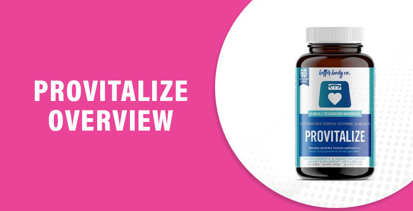 Provitalize Reviews Does It Really Work And Safe To Use