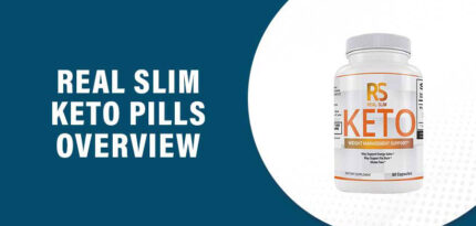 Real Slim Keto Pills Review – Does this Product Work?