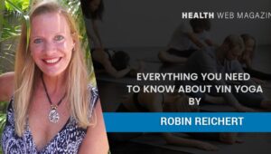Robin Reichert Yin Yoga