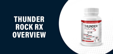 Thunder Rock RX Review – Does this Product Really Work?