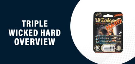 Triple Wicked Hard Review – Does This Product Really Work?