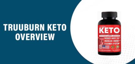TruuBurn Keto Review – Does This Product Really Work?