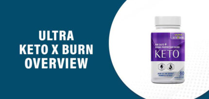 Ultra Keto X Burn Review – Does this Product Really Work?