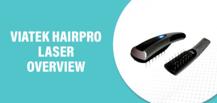 Viatek HairPro Laser Reviews – Does This Product Really Work?