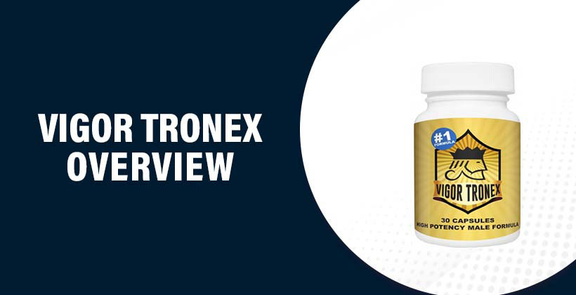 Vigor Tronex