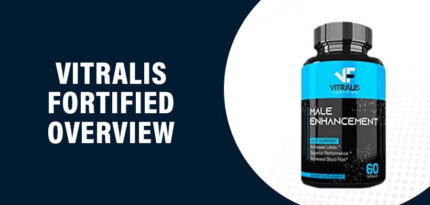 Vitralis Fortified Review – Does this Product Really Work?